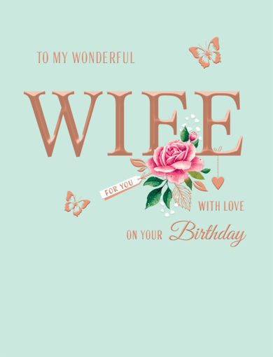 Picture of WONDERFUL WIFE WITH LOVE BIRTHDAY CARD